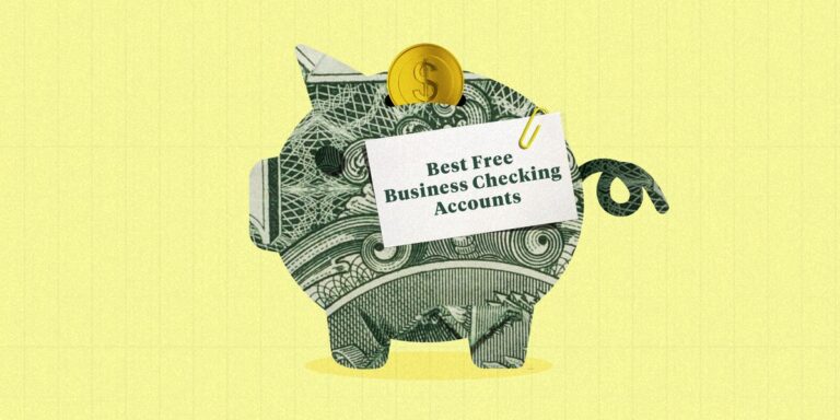 Best Free Business Checking Accounts of October 2023